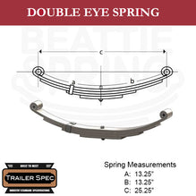 Trailer Leaf Spring Double Eye 13.25" x 13.25" / 25.25" Long / 2500lbs